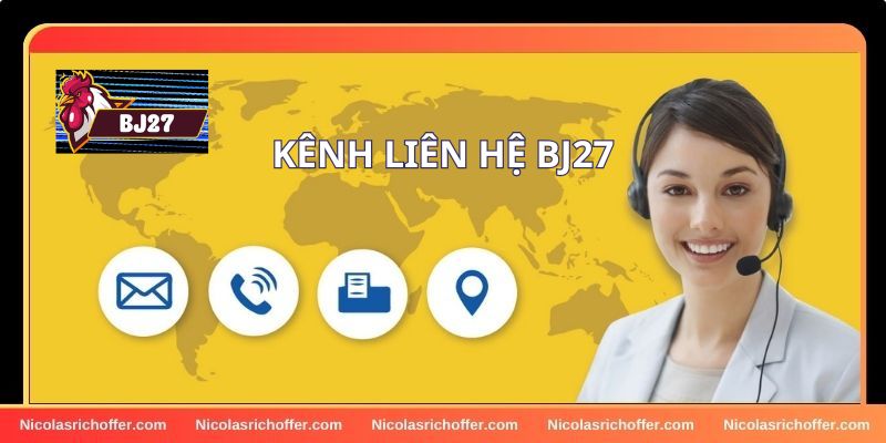 Giới thiệu chung về kênh liên hệ BJ27 Giới thiệu chung về kênh liên hệ BJ27